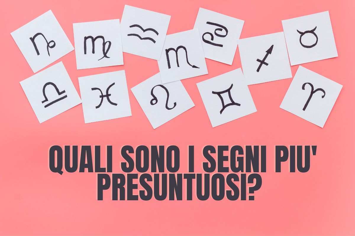 I segni più presuntuosi dello zodiaco